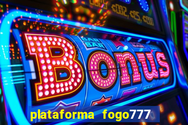 plataforma fogo777    confi  vel